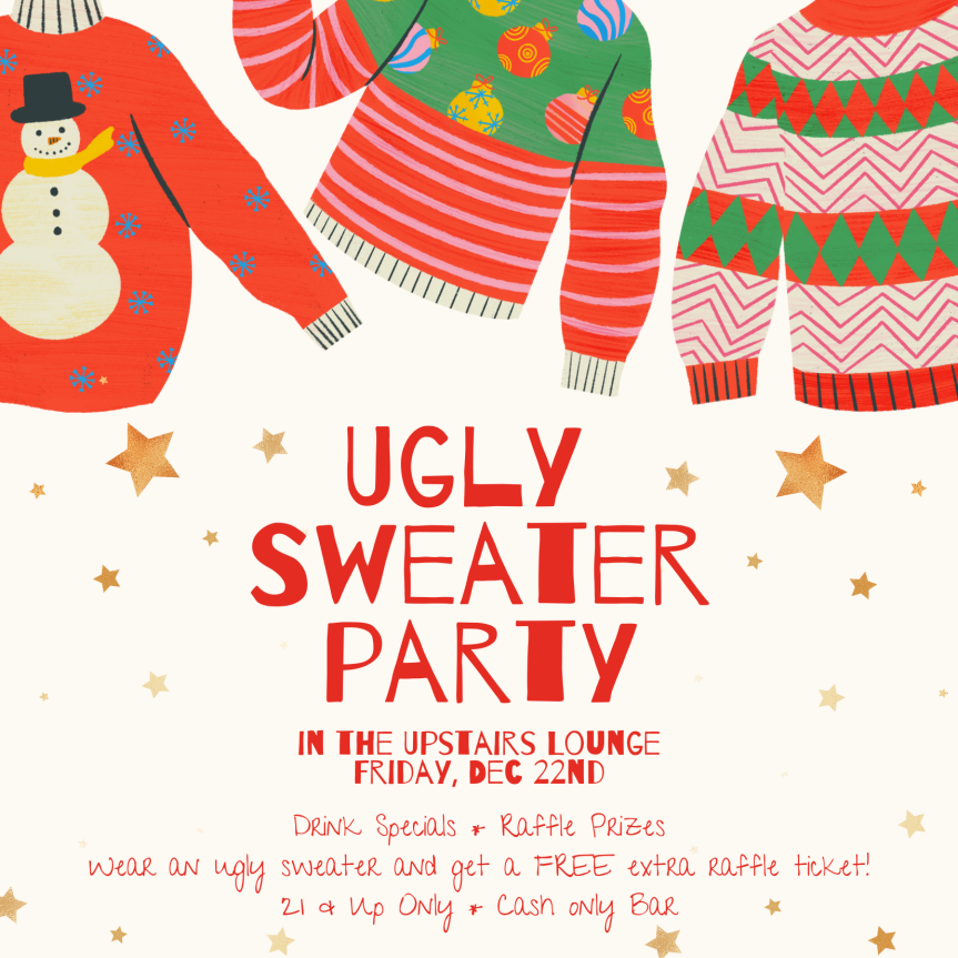 Flyer for Ugly Sweater Party in the Upstairs Lounge