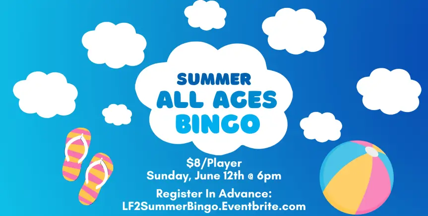 Summer All Ages Bingo flyer — $8/Player, Sunday June 12th at 6pm, register at LF2SummerBingo.Eventbrite.com